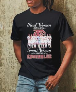 Official Real Women Love Baseball Smart Women Love The Florida State Seminoles Signatures Shirt