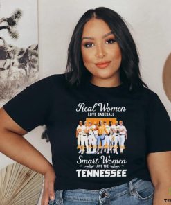 Official Real Women Love Baseball Smart Women Love The Tennessee Volunteers Signatures Shirt