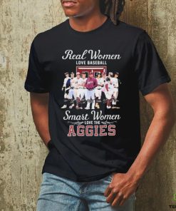 Official Real Women Love Baseball Smart Women Love The Texas A&M Aggies Signatures Shirt