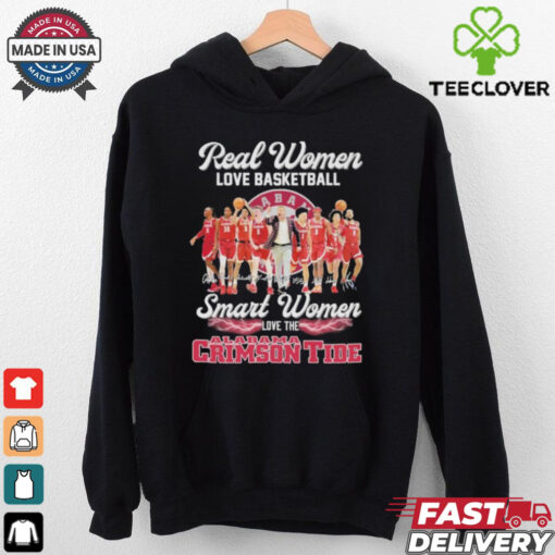 Official Real Women Love Basketball Smart Women Love The Alabama Crimson Tide Signatures T shirts