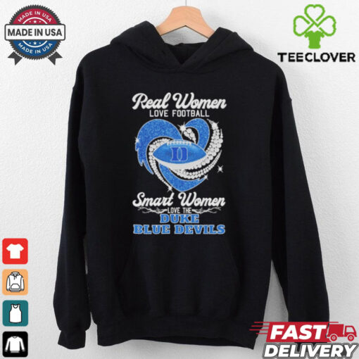 Official Real Women Love Basketball Smart Women Love The Duke Blue Devils T Shirt