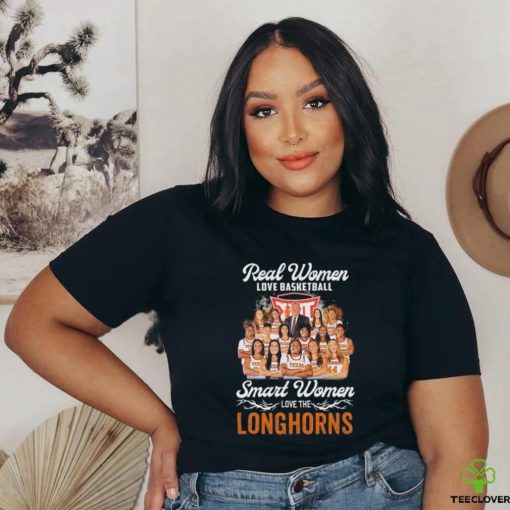 Official Real Women Love Basketball Smart Women Love The Texas Longhorns Women’s Basketball 2024 Shirt