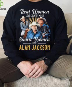 Official Real Women Love Country Music Smart Women Love Alan Jackson Shirt