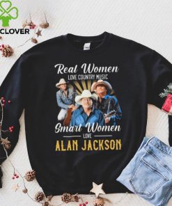 Official Real Women Love Country Music Smart Women Love Alan Jackson Shirt