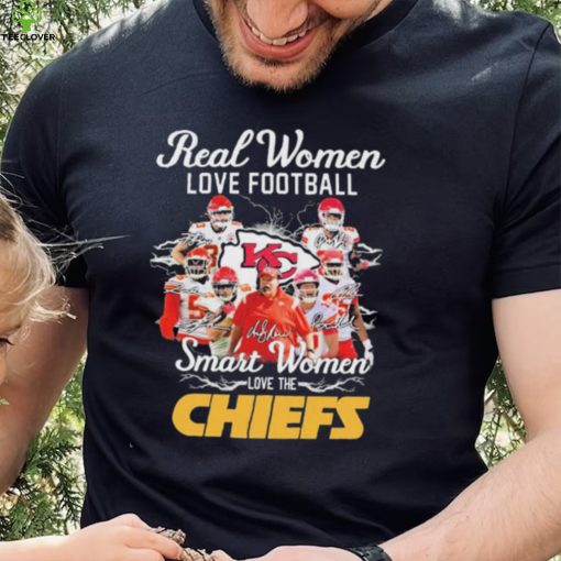 Official Real Women Love Football Smart Women Love The Chiefs 2022 Signatures Shirt