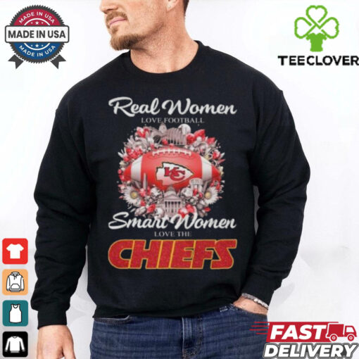 Official Real Women Love Football Smart Women Love The Kansas City Chiefs T Shirt