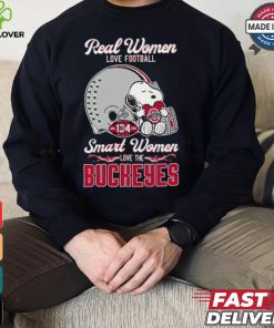 Official Real Women Love Football Smart Women Love The Ohio State Buckeyes X Snoopy Shirt