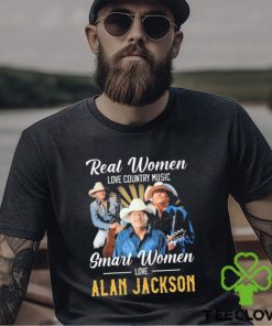 Official Real Women love country Music smart Women love Alan Jackson shirt