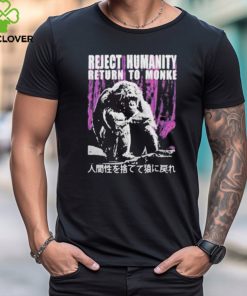 Official Reject humanity return to monkey T shirt