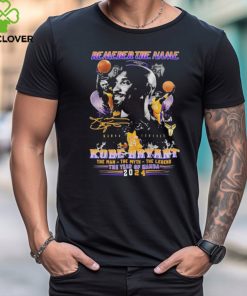 Official Remember The Name Kobe Bryant 2024 Signature Shirt