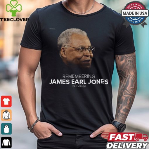 Official Remembering James Earl Jones 1931 2024 t hoodie, sweater, longsleeve, shirt v-neck, t-shirt