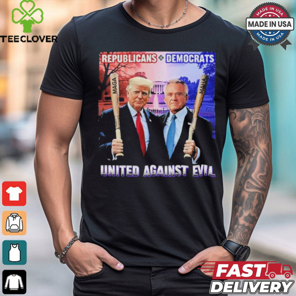 Official Republican Democrats United Against Evil Trump Kennedy T Shirt Official Republican Democrats United Against Evil Trump Kennedy T Shirt
