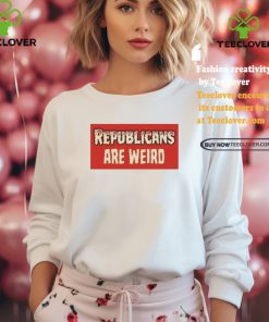 Official Republicans Are Weird Bumper Shirt