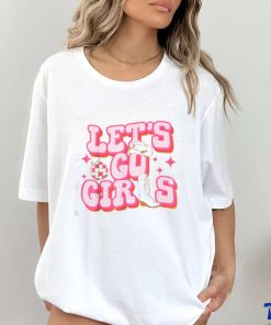 Official Retro Cowgirls Let’s Go Girls T Shirt