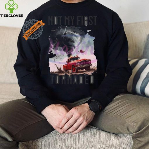 Official Retro western not my first tornadeo shirt