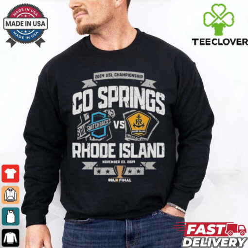 Official Rhode Island FC Vs Co Springs 2024 USL Championship Final Match Up Shirt