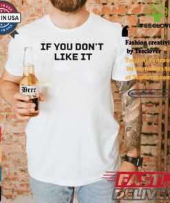 Official Roger Clemens Wearing If You Don’t Like It Shirt 1 Official Roger Clemens Wearing If You Don’t Like It Shirt