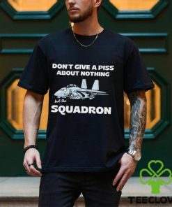 Official Roll tide willie wearing don’t give a piss about nothing but the squadron T shirt