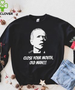 Official Rowdy Made Just Keith Wearing Close Your Mouth Old Man By Keith Malinak Tee Shirt