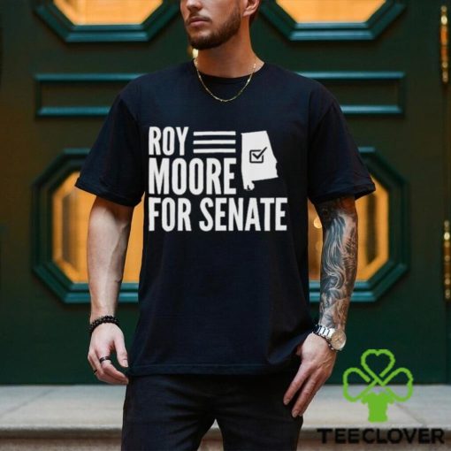 Official Roy Moore For Senate Shirt