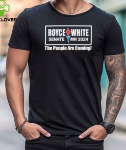 Official Royce White Senate Mn 2024 The People Are Coming Shirt