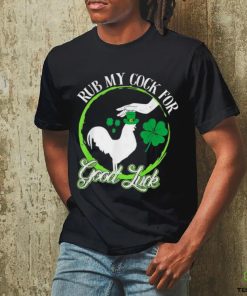 Official Rub My Cock For Good Luck St Patrick’s Day Irish Shamrock shirt