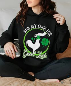 Official Rub My Cock For Good Luck St Patrick’s Day Irish Shamrock shirt 2 Official Rub My Cock For Good Luck St Patrick’s Day Irish Shamrock shirt