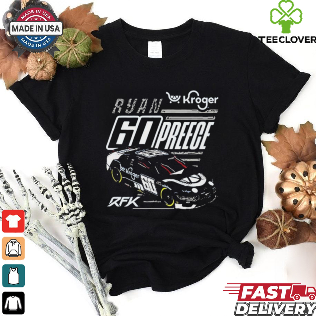 Official Ryan Preece Kroger RFK 60 T Shirts Official Ryan Preece Kroger RFK 60 T Shirts