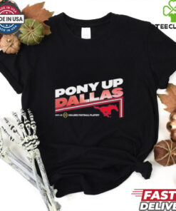 Official SMU Mustangs Pony Up Dallas College Football Playoff 2025 T shirts