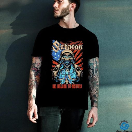Official Sabaton We Belong To History Shirt