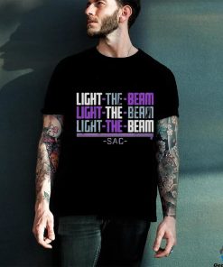 Official Sacramento light the beam chant T shirt