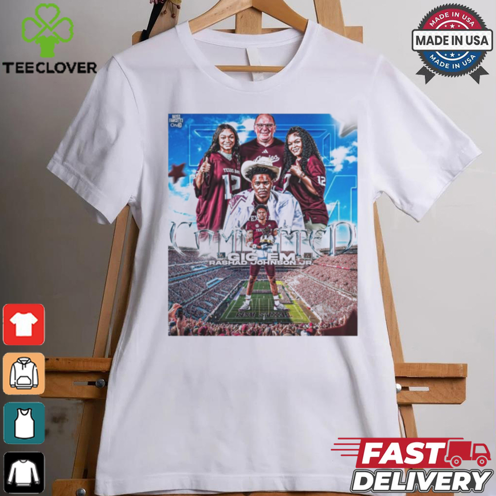 Official Safety Rashad Johnson Jr. has Flipped his Commitment from Georgia to Texas A&M Gig ‘Em Poster t shirt Official Safety Rashad Johnson Jr. has Flipped his Commitment from Georgia to Texas A&M Gig ‘Em Poster t shirt