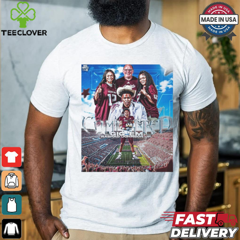 Official Safety Rashad Johnson Jr. has Flipped his Commitment from Georgia to Texas A&M Gig ‘Em Poster t shirt Official Safety Rashad Johnson Jr. has Flipped his Commitment from Georgia to Texas A&M Gig ‘Em Poster t shirt