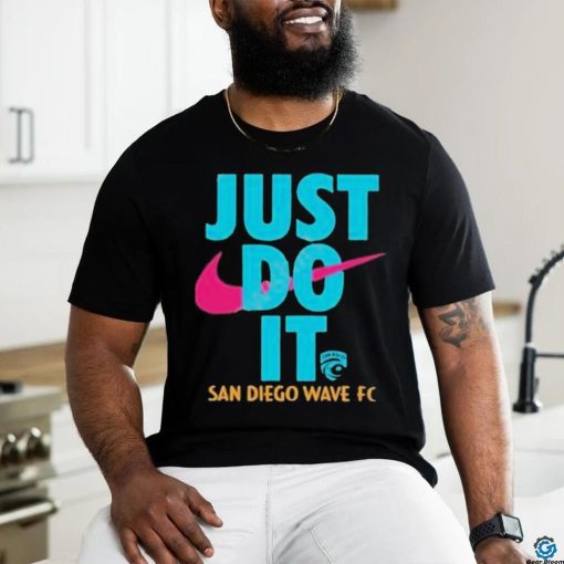 Official San Diego Wave Fc Just Do It Shirt