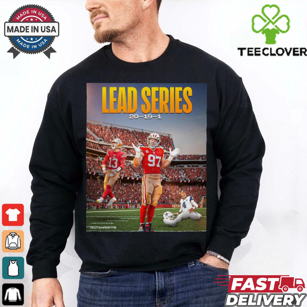 Official San Francisco 49ers Lead Series 20 19 1 Dallas Cowboy Poster t shirt Official San Francisco 49ers Lead Series 20 19 1 Dallas Cowboy Poster t shirt