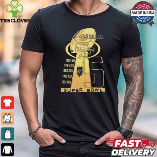Official San Francisco 49ers Super Bowl 5 Time Champions Ready For New Season 2024 t shirt