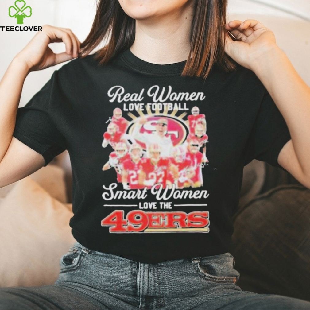 Official San francisco 49ers real women love Football smart women love the 2024 signatures shirt Official San francisco 49ers real women love Football smart women love the 2024 signatures shirt