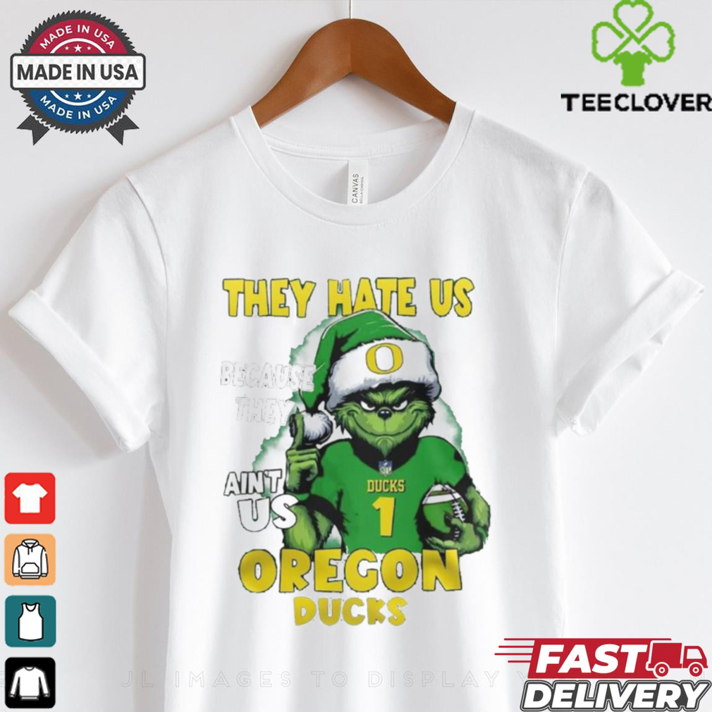 Official Sana Grinch They Hate Us Because They Ain’t Us Oregon Ducks Christmas 2024 Shirt Official Sana Grinch They Hate Us Because They Ain’t Us Oregon Ducks Christmas 2024 Shirt