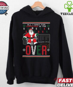 Official Santa All I Want For Christmas Is The Over Ugly Christmas 2024 Shirt