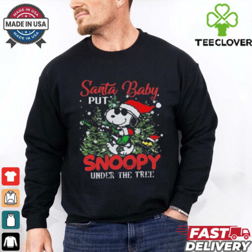 Official Santa Baby Put Snoopy Under The Tree Christmas 2024 T Shirt