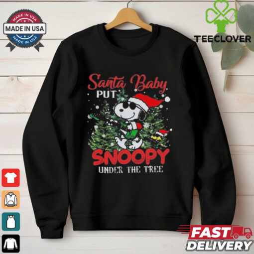 Official Santa Baby Put Snoopy Under The Tree Christmas 2024 T Shirt