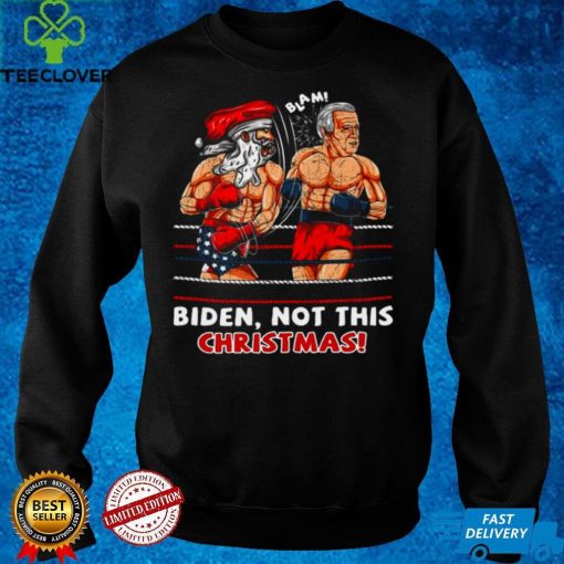 Official Santa Bin Laden Biden Boxing Not This Christmas T hoodie, sweater, longsleeve, shirt v-neck, t-shirt