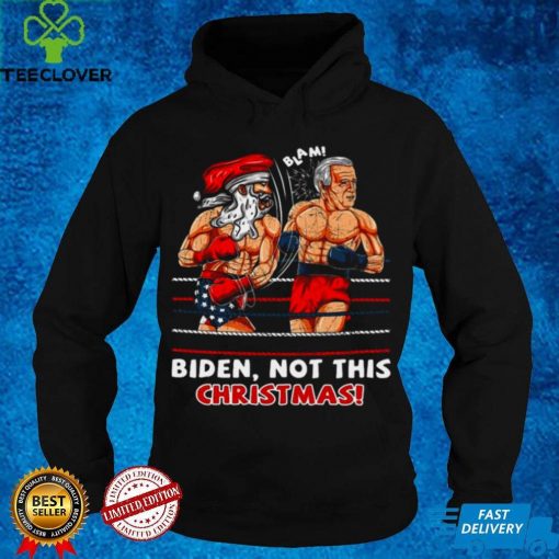 Official Santa Bin Laden Biden Boxing Not This Christmas T hoodie, sweater, longsleeve, shirt v-neck, t-shirt