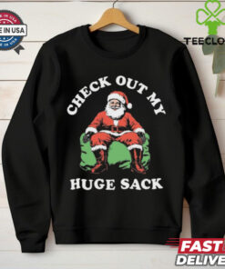 Official Santa Claus Check Out My Huge Sack Christmas Shirt