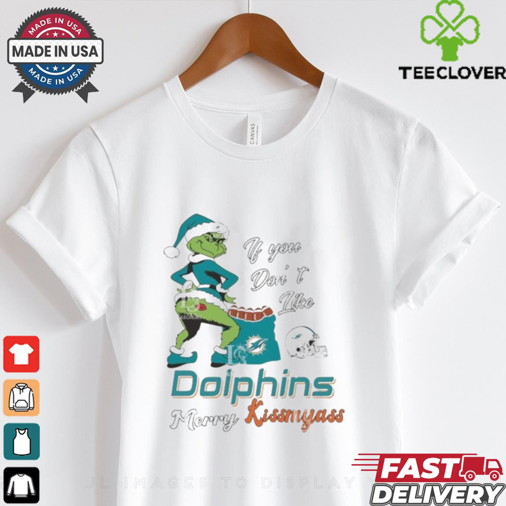 Official Santa Grinch If You Don’t Like Miami Dolphins Merry Kissmyass shirt Official Santa Grinch If You Don’t Like Miami Dolphins Merry Kissmyass shirt