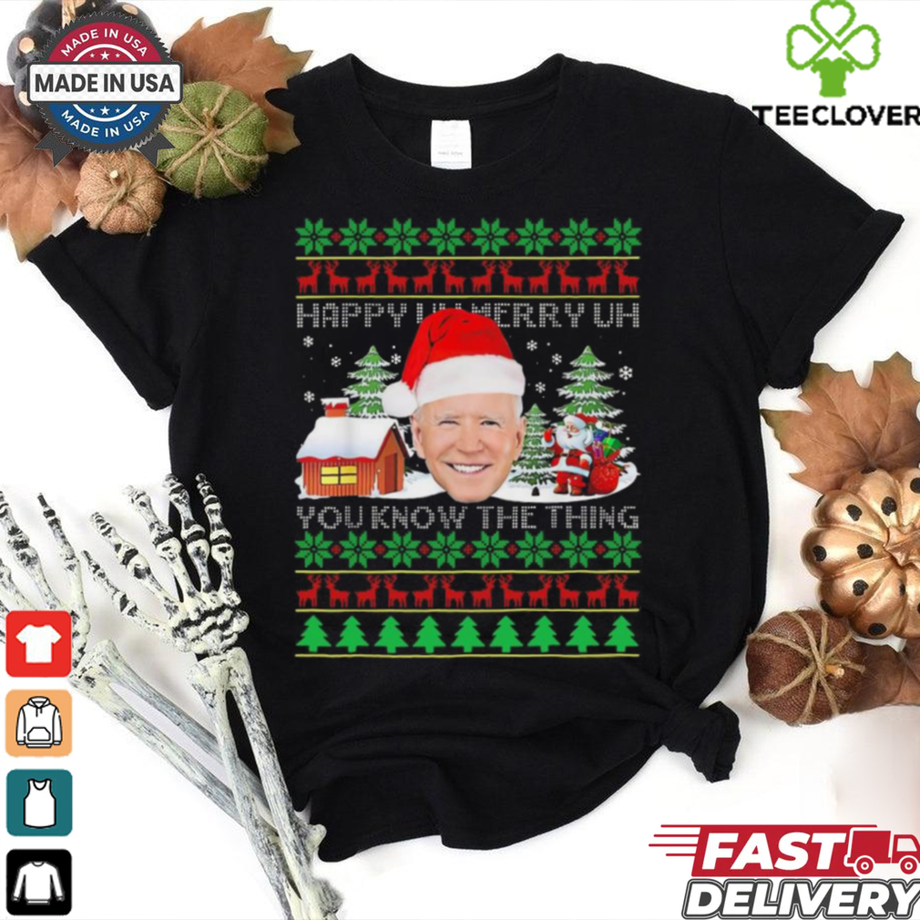 Official Santa Joe Biden Happy uh Merry uh you know the thing Ugly Christmas 2024 Shirt Official Santa Joe Biden Happy uh Merry uh you know the thing Ugly Christmas 2024 Shirt