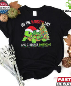 Official Santa Turtle On The Naughty List And I Regret Nothing Christmas Light Shirt