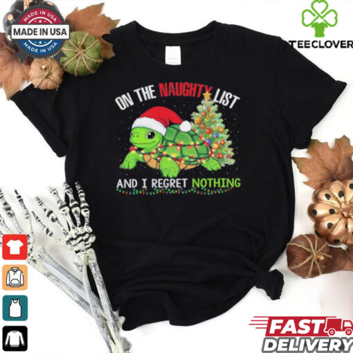 Official Santa Turtle On The Naughty List And I Regret Nothing Christmas Light Shirt