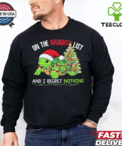 Official Santa Turtle On The Naughty List And I Regret Nothing Christmas Light Shirt