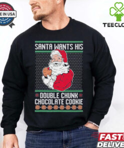Official Santa Wants His Double Chunk Chocolate Cookie Ugly Christmas 2024 T Shirt